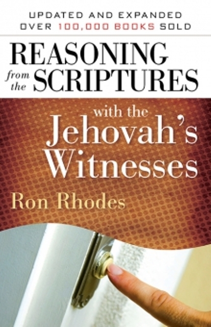 Reasoning from the Scriptures with Jehovah's Witnesses